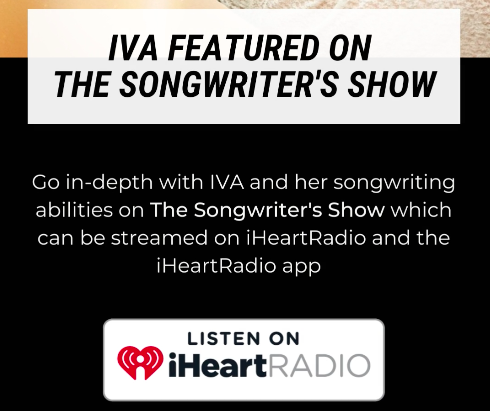 IVA on The Songwriter’s Show on iHeartRadio Podcast