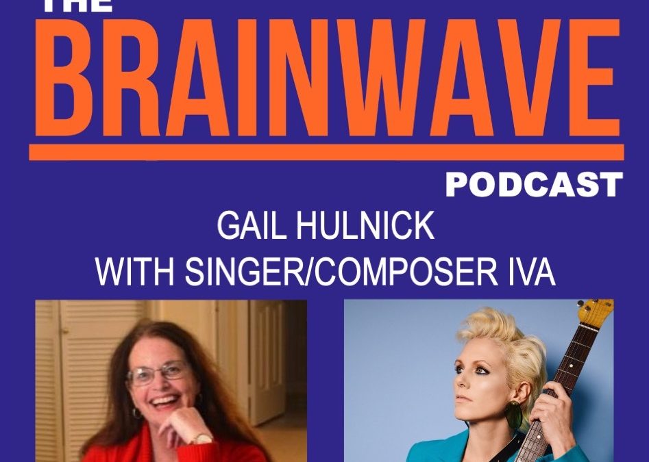 Interview on The Brainwave Podcast on iHeart Radio with Gail Hulnick (6/22)